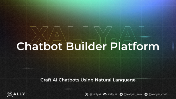 Craft Your Assistants with Xally.ai Chatbot Builder 🤖✨