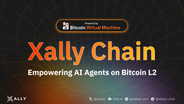 Introducing Xally Chain: Empowering AI Agents on Bitcoin L2